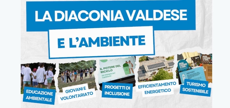 La Diaconia valdese e l’ambiente